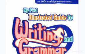 My First Illustrated Guide to Writing and Grammar 香港DSE初中英语写作语法图解教材PDF电子版 百度云网盘下载